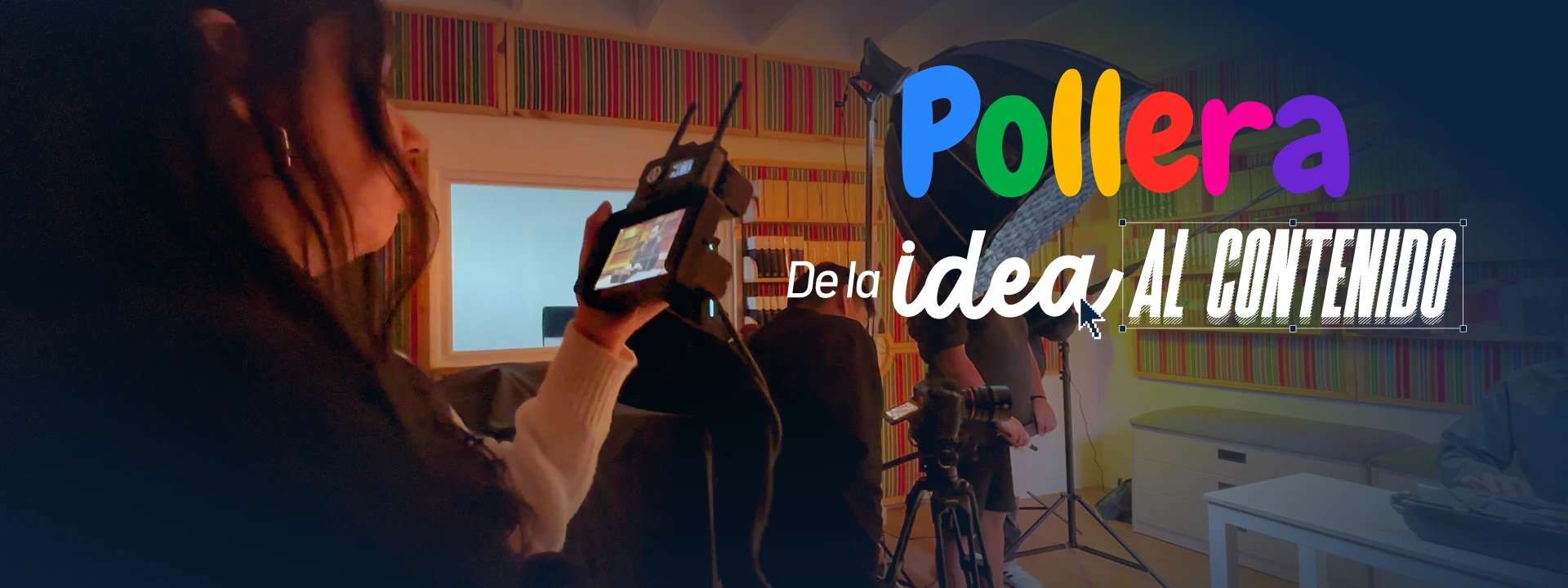 Equipo de Pollera grabando una producción audiovisual